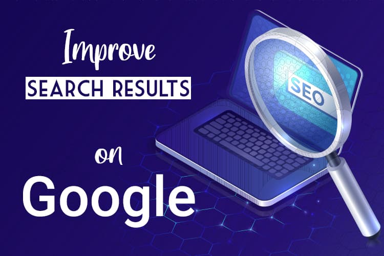 how to improve search results on google